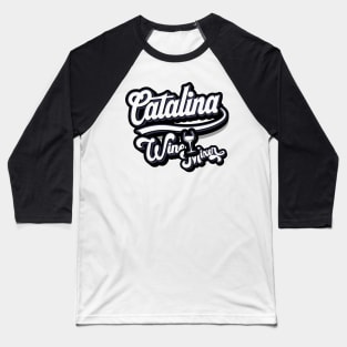 Catalina wine Baseball T-Shirt